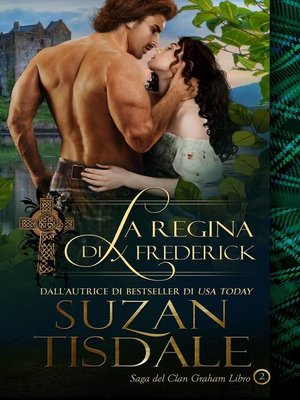 cover image of La regina di Frederick--Saga del Clan Graham--Libro 2
